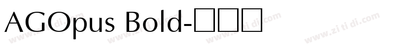 AGOpus Bold字体转换